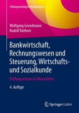 Bankwirtschaft, Rechnungswesen und Steuerung, Wirtschafts- und Sozialkunde - Grundmann, Wolfgang; Rathner, Rudolf