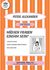 M&uuml;ssen Frauen einsam sein? - Kurt Feltz, Cornelius Marcel Peeters, Peter Alexander