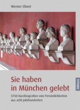 Sie haben in MÃ¼nchen gelebt - Werner Ebnet