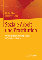 Soziale Arbeit und Prostitution - 
