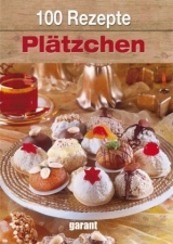 100 Rezepte - Pl&auml;tzchen