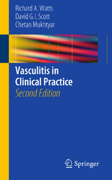 Vasculitis in Clinical Practice - Richard A. Watts, David G. I. Scott, Chetan Mukhtyar