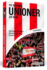 111 Gr&uuml;nde, Unioner zu sein - Frank Nussb&uuml;cker