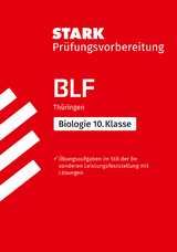 STARK Biologie 10. Klasse - BLF Gymnasium Thüringen - Prüfungsvorbereitung - Hild, Dr. Sabine; Schmidt, Dr. Petra