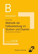 Basiswissen Methodik der Fallbearbeitung im Studium und Examen - Uwe Pense, Jan Stefan Lüdde