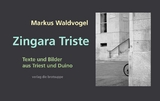 Zingara Triste - Markus Waldvogel