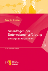 Grundlagen der Unternehmungsführung - Becker, Fred G.
