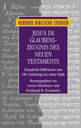 Jesus im Glaubenszeugnis des Neuen Testaments - 