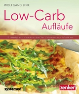 Low-Carb-Aufl&auml;ufe - Wolfgang Link