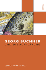 Georg B&uuml;chner und die Aufkl&auml;rung - 