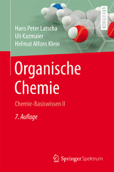 Organische Chemie - Latscha, Hans Peter; Kazmaier, Uli; Klein, Helmut