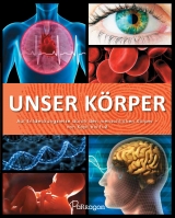 Unser K&ouml;rper