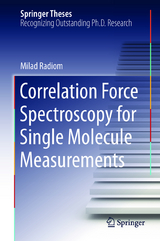 Correlation Force Spectroscopy for Single Molecule Measurements - Milad Radiom