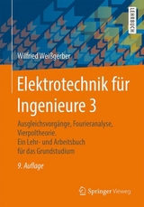 Elektrotechnik für Ingenieure 3 - Weißgerber, Wilfried