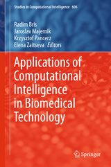 Applications of Computational Intelligence in Biomedical Technology - 