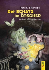 Der Schatz im &Ouml;tscher - Franz Sales Sklenitzka