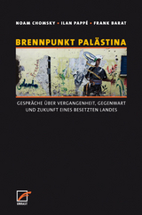 Brennpunkt Pal&auml;stina - Noam Chomsky, Ilan Pappe