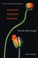 Sympathie - Antipathie - Empathie - Kilian Hattstein-Blumenthal