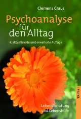Psychoanalyse f&uuml;r den Alltag - Clemens Craus