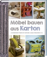 M&ouml;bel bauen aus Karton - Marie-H&eacute;l&egrave;ne Zeidan