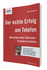 Der echte Erfolg am Telefon - Sabin Bergmann