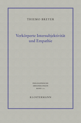 Verk&ouml;rperte Intersubjektivit&auml;t und Empathie - Thiemo Breyer