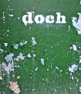 doch - Urs Jaeggi, Ilma Rakusa, Michail Schischkin, Aurel Schmidt, Kristin Schulz, Kathy Zarnegin