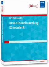 Kleine Formelsammlung Kältetechnik - Dirk Willenbockel