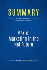 Summary: Max-e-Marketing in the Net Future -  BusinessNews Publishing