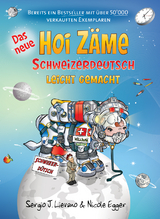 Das neue Hoi Zäme - Sergio J Lievano, Nicole Egger
