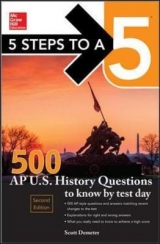 5 Steps to a 5 500 AP US History Questions to Know by Test Day - Demeter, Scott
