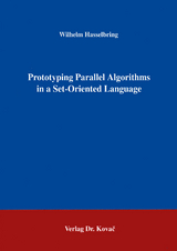 Prototyping Parallel Algorithms in a Set-Oriented Language - Wilhelm Hasselbring