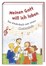 Meinen Gott will ich loben