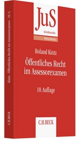 &Ouml;ffentliches Recht im Assessorexamen - Roland Kintz