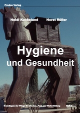 Hygiene und Gesundheit - Heidi Kuckeland, Horst R&uuml;ller