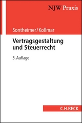 Vertragsgestaltung und Steuerrecht - J&uuml;rgen Sontheimer, Jens Kollmar