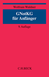 GNotKG f&uuml;r Anf&auml;nger - Wolfram Waldner