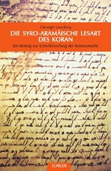 Die syro-aram&auml;ische Lesart des Koran - Christoph Luxenberg