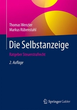 Die Selbstanzeige - Thomas Wenzler, Markus R&uuml;benstahl