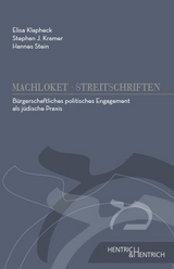 B&uuml;rgerschaftliches politisches Engagement als j&uuml;dische Praxis - Stephan J. Kramer, Hannes Stein, Elisa Klapheck
