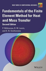 Fundamentals of the Finite Element Method for Heat and Mass Transfer - Nithiarasu, Perumal; Lewis, Roland W.; Seetharamu, Kankanhalli N.