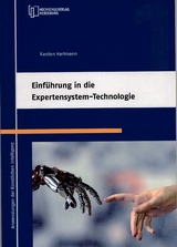 Einf&uuml;hrung in die Expertensystem-Technologie - Karsten Hartmann