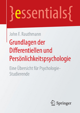 Grundlagen der Differentiellen und Pers&ouml;nlichkeitspsychologie - John F. Rauthmann