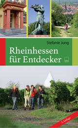 Rheinhessen für Entdecker - Stefanie Jung