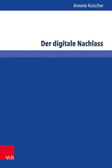 Der digitale Nachlass - Antonia Kutscher