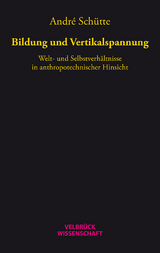 Bildung und Vertikalspannung - Andr&eacute; Sch&uuml;tte
