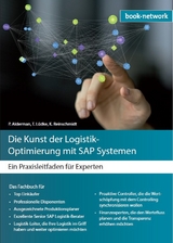 Die Kunst der Logistik-Optimierung mit SAP Systemen - Peter F. Alderman