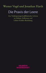 Die Praxis der Leere - Werner Vogd, Jonathan Harth