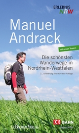 Die sch&ouml;nsten Wanderwege in Nordrhein-Westfalen - Manuel Andrack