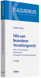 F&auml;lle zum Besonderen Verwaltungsrecht - Stefan Muckel, Wolfgang R&uuml;fner